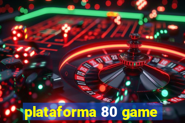 plataforma 80 game